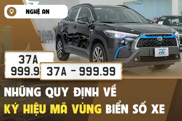 Mã Hiệu Biển Số Xe Tại Nghệ An Và Những Điều Bạn Cần Biết