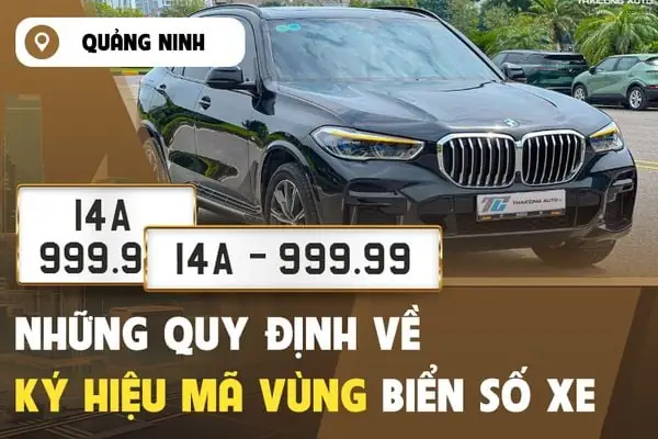 Biển Số Xe Quảng Ninh Và Những Quy Định Bạn Nên Biết