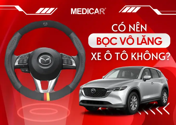Có Nên Bọc Vô Lăng Xe Ô Tô Không