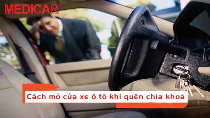 Cách Mở Cửa Xe Ô Tô Khi Quên Chìa Khoá