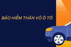 Lợi Ích Khi Sử Dụng Bảo Hiểm Thân Vỏ Ô Tô
