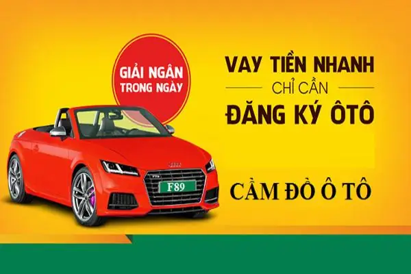 Các Hình Thức Cầm Giấy Tờ Xe Ô Tô
