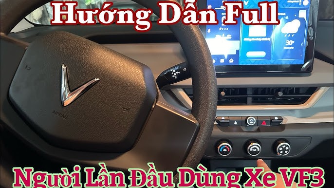 Hướng dẫn sử dụng và tùy chỉnh màn hình VinFast VF3: Mẹo và thủ thuật