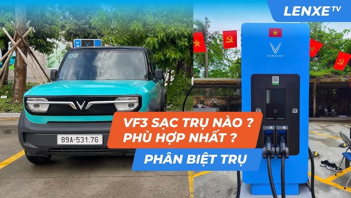 Công suất sạc VF3: Tất tần tật thông tin cần biết