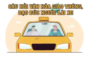 Đạo Đức Người Lái Xe Ô Tô: Nguyên Tắc Ứng Xử & Hành Vi Chuẩn Mực