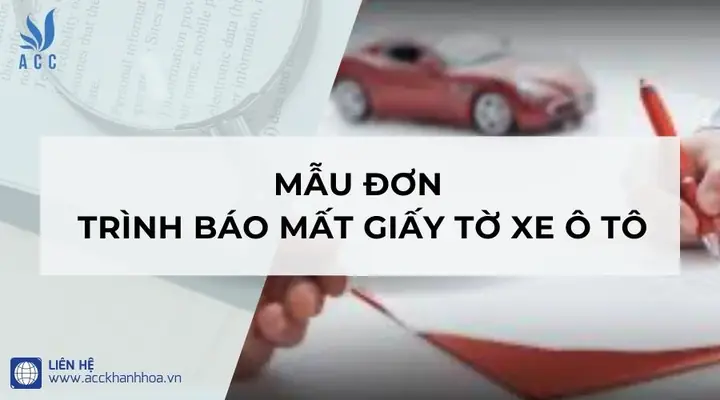 Mẫu Đơn Trình Báo Mất Giấy Tờ Xe Ô Tô