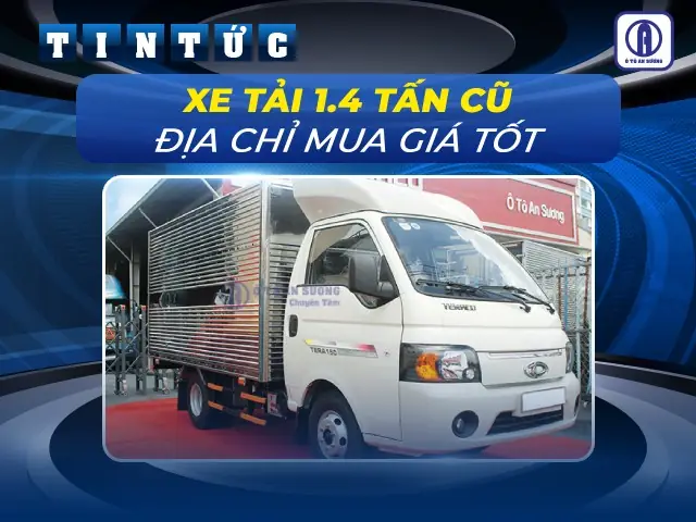 Giá Xe Ô Tô Tải Cũ 1 Tấn: Bảng Giá & Kinh Nghiệm Mua Xe 2024
