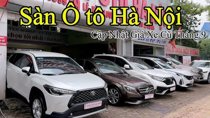 Giá Xe Ô Tô Tại Hà Nội: Bảng Giá Mới Nhất & Kinh Nghiệm Mua Bán Xe Cũ