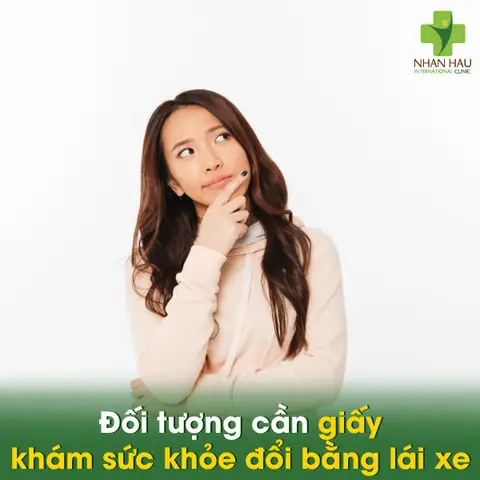 Đối Tượng Cần Giấy Khám Sức Khỏe Đổi Bằng Lái Xe