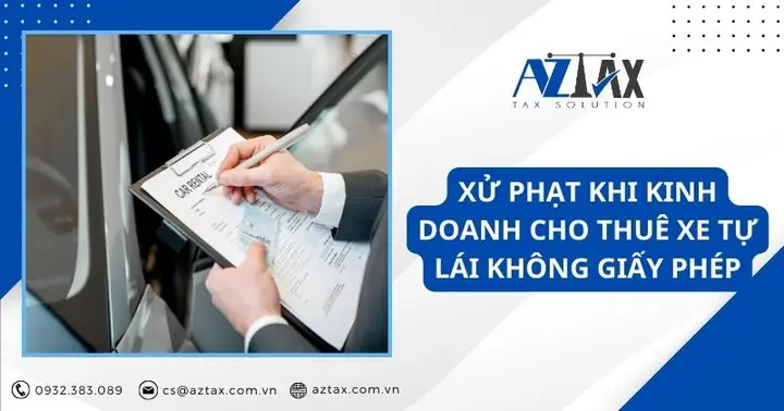 Xử Phạt Khi Kinh Doanh Cho Thuê Xe Tự Lái Không Giấy Phép