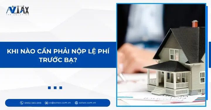 Khi Nào Cần Phải Nộp Lệ Phí Trước Bạ?