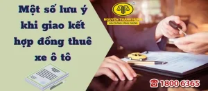 Một Số Lưu Ý Khi Giao Kết Hợp Đồng Thuê Xe Ô Tô