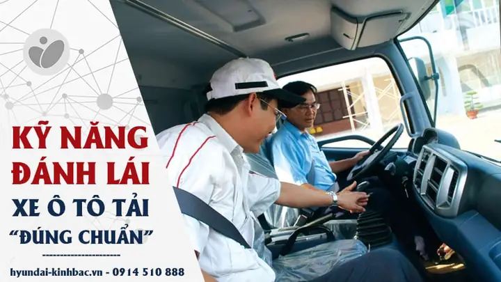 Hướng Dẫn Lái Xe Ô Tô Tải