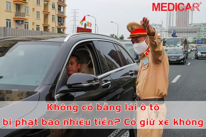 Không Có Bằng Lái Xe Ô Tô Phạt Bao Nhiêu