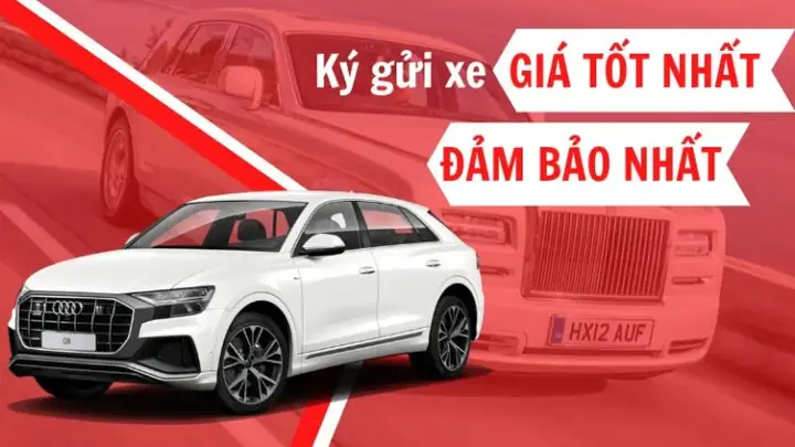Ký Gửi Xe Ô Tô - Cẩm Nang Toàn Tập Từ A Đến Z Cho Chủ Xe Thông Thái