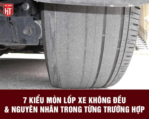 Nguyên Nhân Khiến Lốp Xe Ô Tô Bị Mòn Không Đều