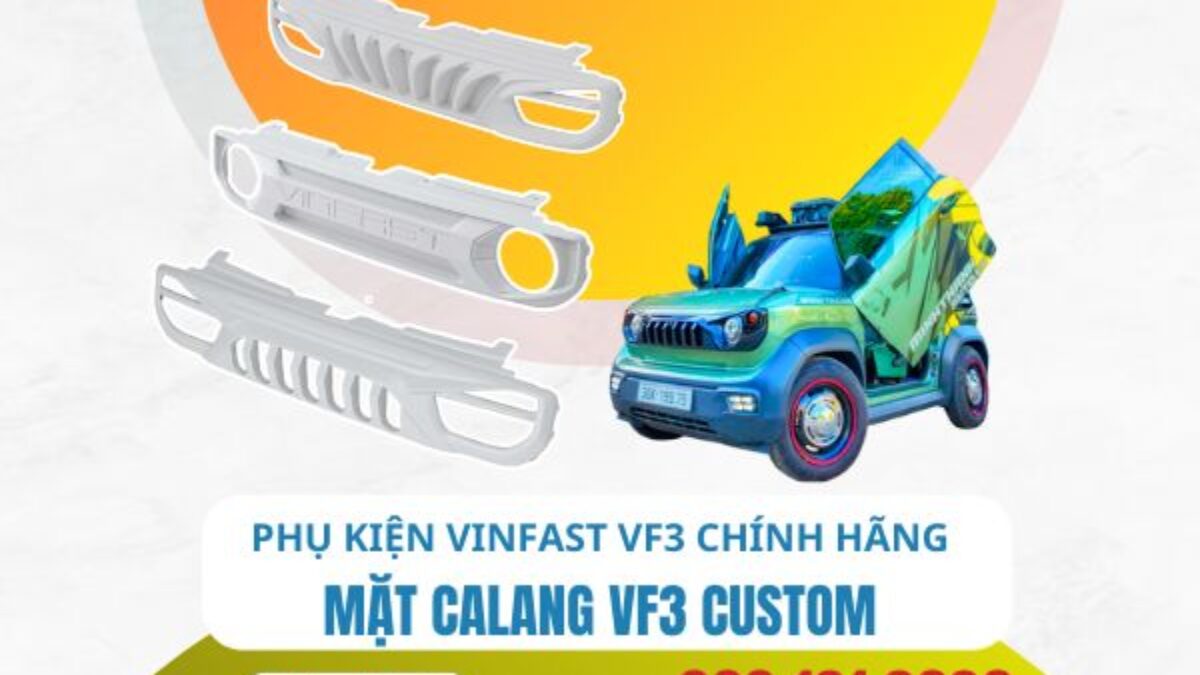 Mặt Ca Lăng VF3: Tổng Quan Thiết Kế và Chức Năng