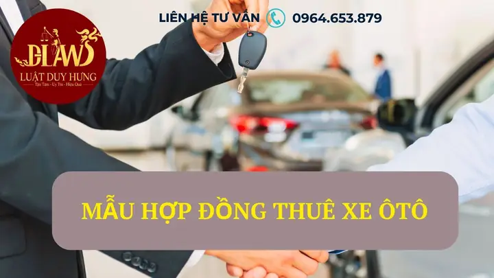 Mẫu Hợp Đồng Thuê Xe Ô Tô Đi Công Tác