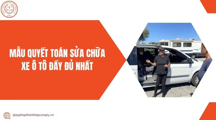 Mẫu Quyết Toán Sửa Chữa Xe Ô Tô Đầy Đủ Nhất