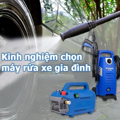 Kinh Nghiệm Chọn Mua Máy Xịt Rửa Xe Ô Tô
