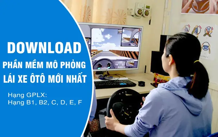 Download Phần Mềm Mô Phỏng Lái Xe Ô Tô Mới Nhất