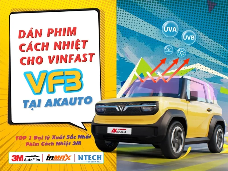 Tiêu chí lựa chọn phim cách nhiệt phù hợp nhất cho VinFast VF3