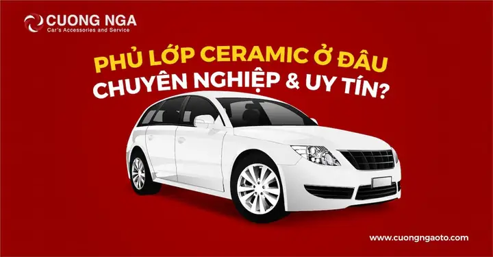11. Phủ Bóng Ceramic Ở Đâu Giá Rẻ - Uy Tín 2023?