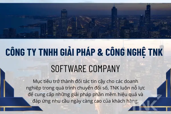 Công Ty Phần Mềm Tnk – Đối Tác Tin Cậy Trong Chuyển Đổi Số Doanh Nghiệp Vận Tải