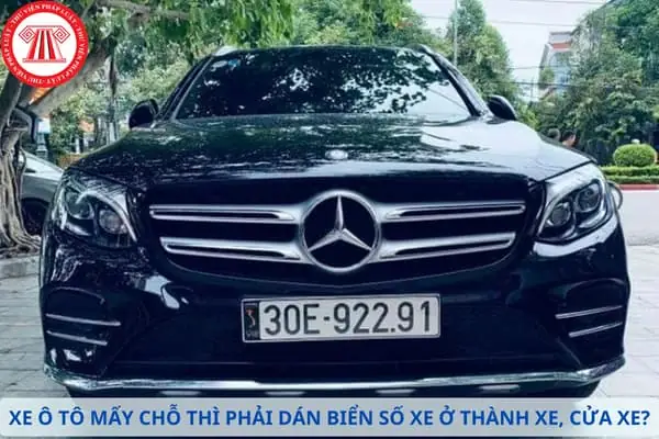 Loại Xe Ô Tô Nào Cần Dán Biển Số Ở Thành Và Cửa Xe?