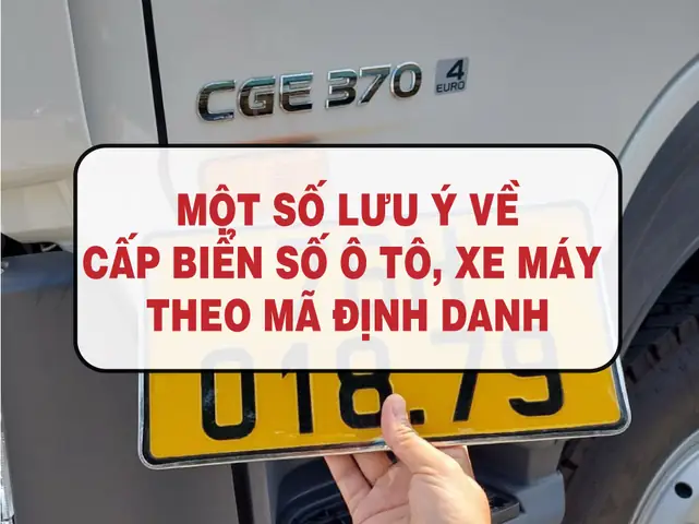 Quy Định Mới Về Cấp Biển Số Xe Ô Tô, Xe Máy Theo Mã Định Danh Cá Nhân