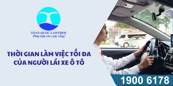 Quy Định Về Thời Gian Lái Xe Ô Tô: Hướng Dẫn Chi Tiết Cho Tài Xế Năm 2025