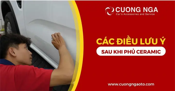 Quy Trình Bảo Dưỡng Phủ Xe Ceramic - Lưu Ý Cần Nắm 2023