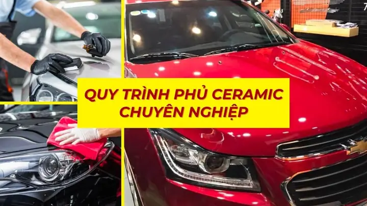 Quy Trình Phủ Ceramic
