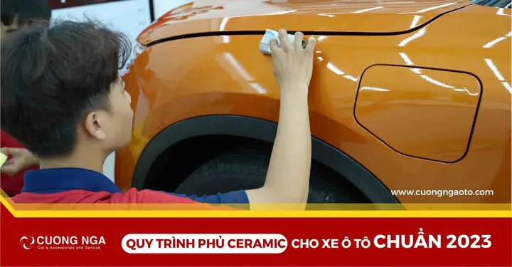 Quy Trình Phủ Ceramic Cho Xe Ô Tô Chuẩn 2023