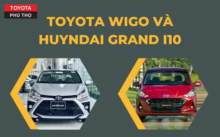 So Sánh Xe Ô Tô Wigo Với I10 Chi Tiết: Lựa Chọn Xe Đô Thị Phù Hợp