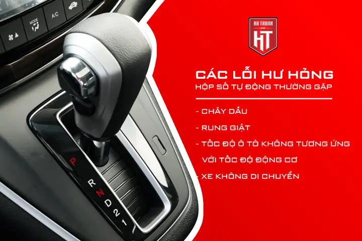 Các Dấu Hiệu Hư Hỏng Hộp Số Tự Động Thường Gặp