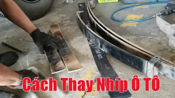 Thay Nhíp Xe Ô Tô: Hướng Dẫn Chi Tiết Và Toàn Diện