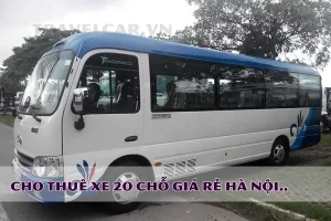 Kinh Nghiệm Thuê Xe Ô Tô 20 Chỗ: Hướng Dẫn Chi Tiết Từ A Đến Z