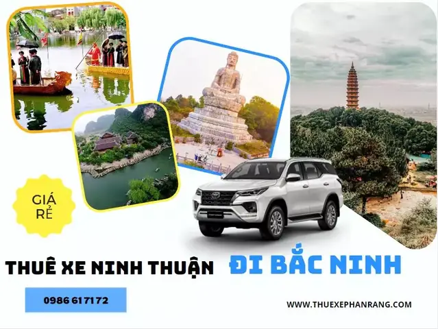 Thuê Xe Ô Tô Phan Rang Ninh Thuận Đi Bắc Ninh Giá Rẻ