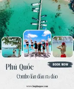 Combo Lần Đầu Đến Phú Quốc – Đi Đâu, Ăn Gì, Chơi Gì Đã Có Bụi Lo!