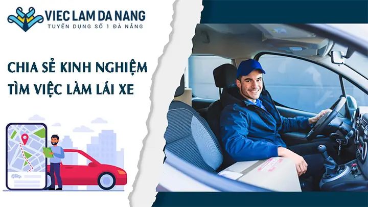 Hướng Dẫn Tìm Việc Làm Lái Xe Ô Tô Hiệu Quả Cho Người Mới Bắt Đầu