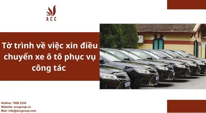 Tờ Trình Về Việc Xin Điều Chuyển Xe Ô Tô Phục Vụ Công Tác