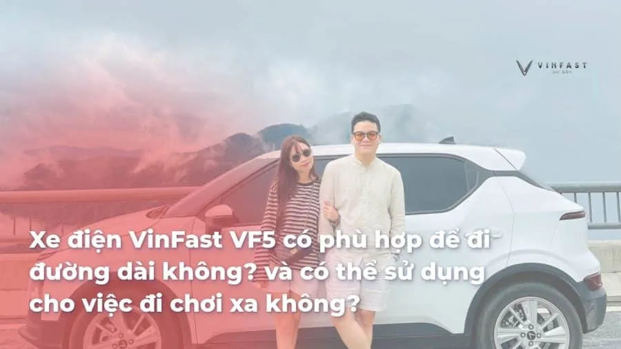 So Sánh Quãng Đường VF5 Với Các Mẫu Xe Điện Khác Trong Cùng Phân Khúc
