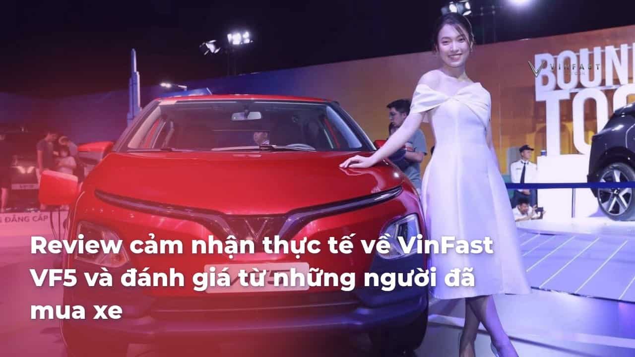 VinFast VF5 Phiên Bản Base: Đánh Giá Chi Tiết Dành Cho Người Mới Bắt Đầu