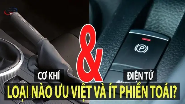 Nên Lựa Chọn Phanh Tay Nào Phù Hợp Với Nhu Cầu?