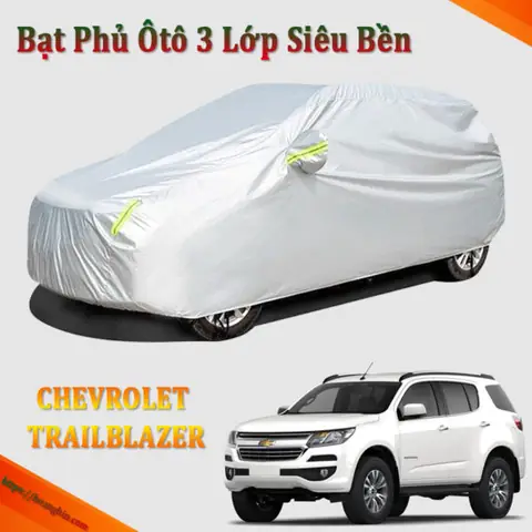 Nếu Bạn Đang Sở Hữu Một Chiếc Xe Chevrolet Trailblazer Thì Nên Chọn Loại Bạt Nào?