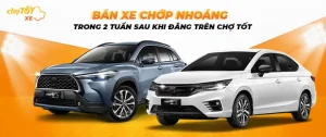 Xe Ô Tô Chợ Tốt Tphcm: Kinh Nghiệm Mua Bán Xe An Toàn, Giá Tốt Nhất