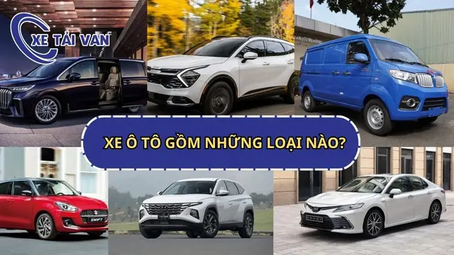 Phân Loại Xe Ô Tô Gồm Những Loại Nào