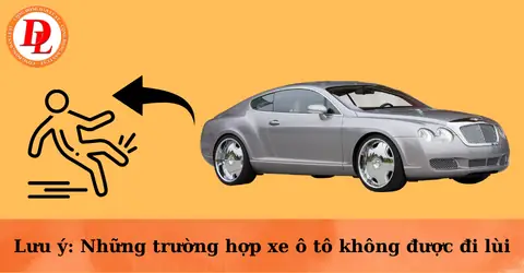 Quy Định Pháp Luật Về Việc Lùi Xe Ô Tô Cần Biết