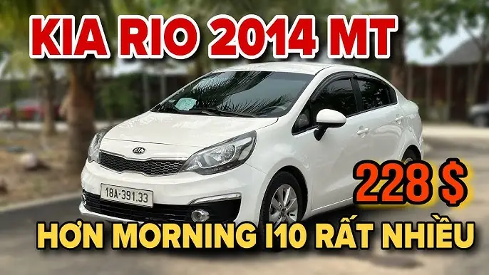 Xe Ô Tô Kia Rio 2014: Đánh Giá Chi Tiết, Ưu Nhược Điểm & Có Nên Mua Cũ?